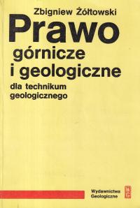 Prawo górnicze i geologiczne dla technikum