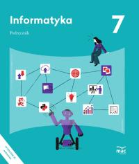 Informatyka Podręcznik Klasa 7 Wydanie II MAC