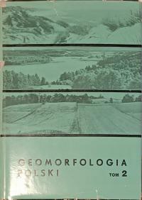 Geomorfologia Polski t 2 Praca zbiorowa