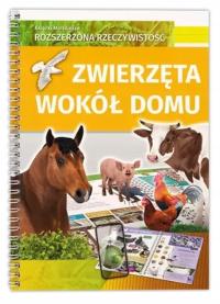 ZWIERZĘTA WOKÓŁ DOMU książka z rozszerzoną rzeczywistością AR 3D