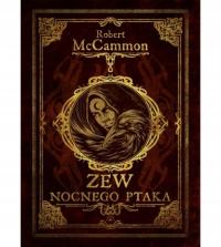 ROBERT McCAMMON - ZEW NOCNEGO PTAKA