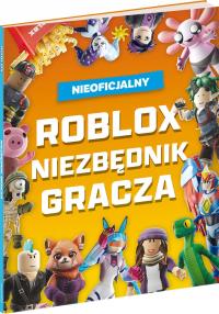 ROBLOX PODRĘCZNIK GRACZA książka poradnik kompendium niezbędnik dla fanów