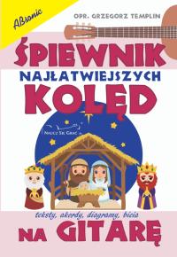 ŚPIEWNIK NAJŁATWIEJSZYCH KOLĘD NA GITARĘ OD ABSONIC