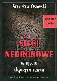 Sieci neuronowe w ujęciu algorytmicznym