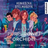 Zagadka purpurowej orchidei - Stelmaszyk Audiobook