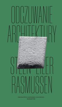 Odczuwanie architektury - Steen Eiler Rasmussen
