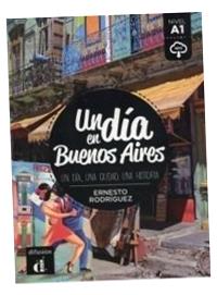 UN DIA EN BUENOS AIRES A1 ERNESTO RODRIGUEZ