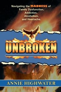 UNBROKEN ANNIE HIGHWATER