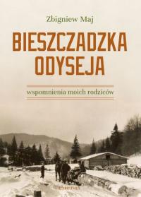 BIESZCZADZKA ODYSEJA Z. maj - wspomnienia moich rodziców TWARDA OPRAWA 2024