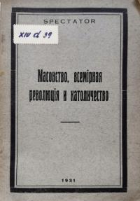 Masoneria, rewolucja światowa i katolicyzm Spectator 1931