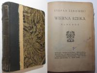 Wierna rzeka, Klechda, Stefan Żeromski, WYDANIE I PIERWSZE, 1912