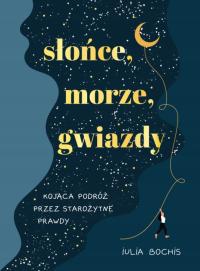Słońce, morze, gwiazdy | Iulia Bochis