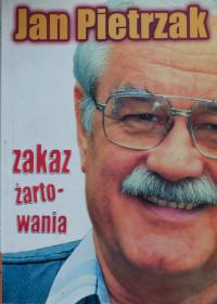 Jan Pietrzak - Zakaz żartowania