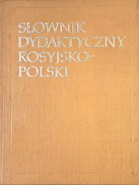 SŁOWNIK DYDAKTYCZNY ROSYJSKO-POLSKI