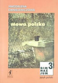 Mowa polska. Język polski 3 gimnazjum