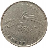 28743. Big Space - token/żeton - (5.11g/25mm)