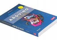 Odkrywanie Arduino. Narzędzia i techniki