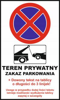 Tabliczka TEREN PRYWATNY ZAKAZ PARKOWANIA ZNAK DROGOWY TABLICA ZNAK 60x100