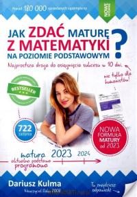 JAK ZDAĆ MATURĘ Z MATEMATYKI? ZP REPETYTORIUM DARIUSZ KULMA Nowa Matura