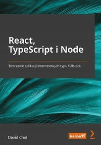React, TypeScript i Node. Разработка приложений...