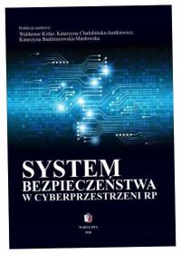 System bezpieczeństwa w cyberprzestrzeni RP - praca zbiorowa