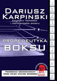 PROPEDEUTYKA BOKSU DARIUSZ KARPIŃSKI NOWE