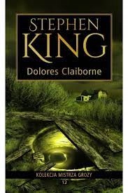 Dolores Claiborne King Kolekcja Mistrza Grozy 12