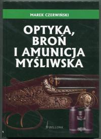 OPTYKA BROŃ i AMUNICJA MYŚLIWSKA : Czerwiński :: 2006 rok