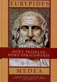 Eurypides - Medea , przełożył Robert R. Chodkowski NOWA