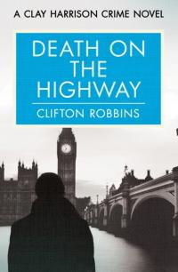 Death on the Highway - Clifton Robbins EBOOK