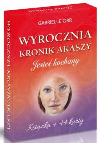 GABRIELLE ORR - WYROCZNIA KRONIK AKASZY - JESTEŚ KOCHANY książka + 44 karty