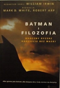 BATMAN I FILOZOFIA