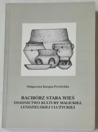 ARCHEOLOGIA KULTURA ŁUŻYCKA MALICKA ... RACIBÓRZ