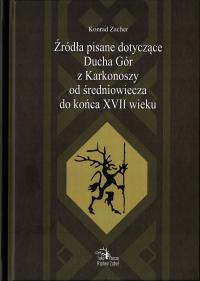 Źródła pisane dotyczące Ducha Gór z Karkonoszy od średniowiecza do końca