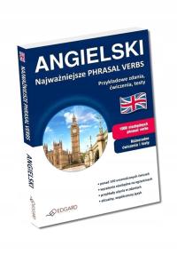 ANGIELSKI - NAJWAŻNIEJSZE PHRASAL VERBS PRACA ZBIOROWA