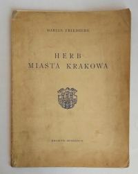 Herb Miasta Krakowa Marian Friedberg SPK
