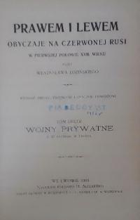 Władysław Łoziński - Prawem i Lewem Tom II 1904 r.