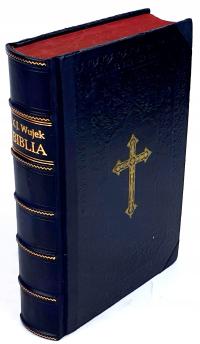 WUJEK- BIBLIA to jest KSIĘGI STAREGO I NOWEGO TESTAMENTU wyd. 1898