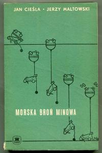 MORSKA BROŃ MINOWA :: Cieśla - Maltowski :: 1969 rok