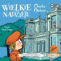 Klasyka dla dz. Charles Dickens 2 Wielkie nadzieje