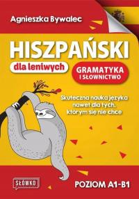 Hiszpański dla leniwych, Agnieszka Bywalec