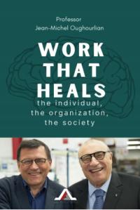 WORK THAT HEALS: The individual, the organization, the society KSIĄŻKA