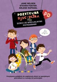 Pozytywna dyscyplina dla dzieci ze specjalnymi potrzebami - Jane Nelsen | E