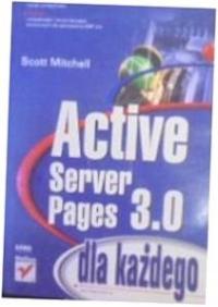 Active Server Pages 3.0 dla kazdego - Mitchell