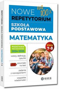 NOWE REPETYTORIUM MATEMATYKA klasa 7-8 SP Roman Gancarczyk GREG