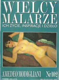 WIELCY MALARZE ICH ŻYCIE INSPIRACJE I DZIEŁO AMEDEO MODIGLIANI NR 102