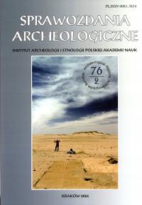 SPRAWOZDANIA ARCHEOLOGICZNE t. 76/2 2024