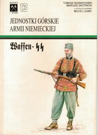 Jednostki górskie armii niemieckiej. Waffen SS, Tomasz Nowakowski