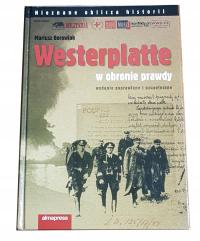 Borowiak - Westerplatte w obronie prawdy. Wydanie poprawione i uzupełnione