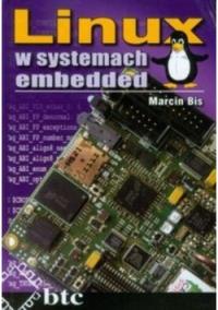 Marcin Bis - Linux w systemach embedded